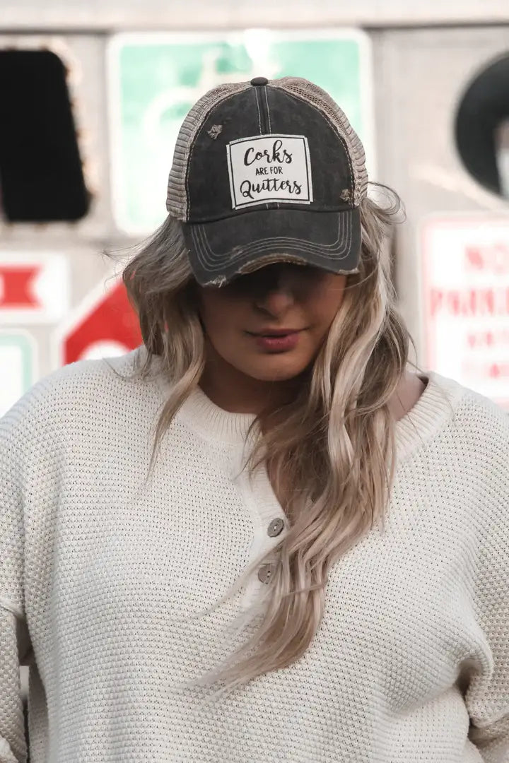 Corks Are For Quitters Distressed Trucker Hat Baseball Cap